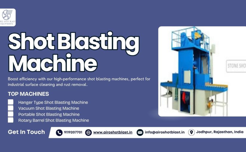 Dust Collection Essentials: Protecting Your Workspace During Shot Blasting