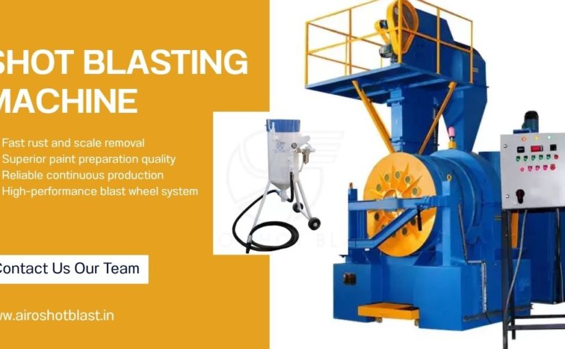Shot Blasting Machine Manufacturer Explains Common Buying Mistakes and How to Avoid Them