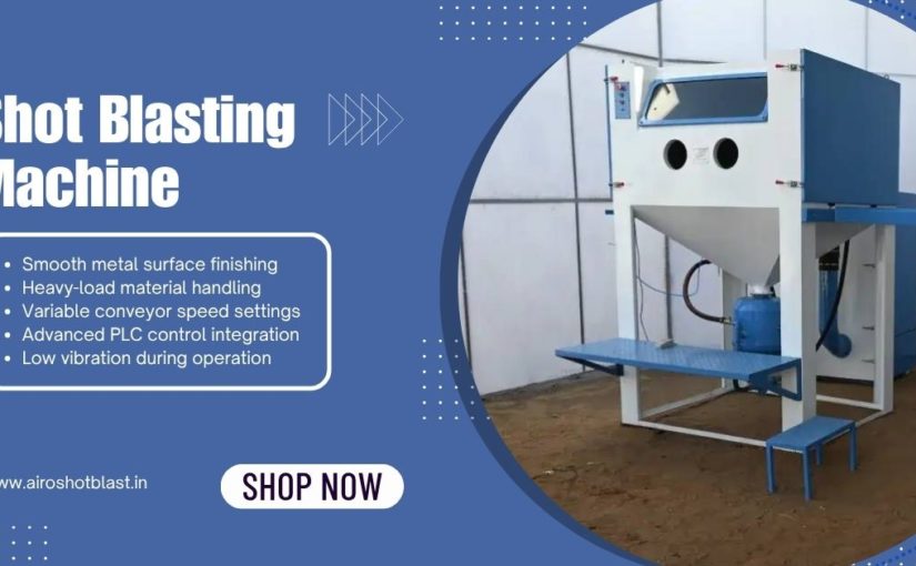 How Shot Blasting Machine in India Is Used in Agricultural Equipment | 2026 Industry Guide